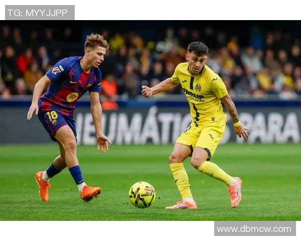 巴塞罗那与比利亚雷亚尔精彩对决直播全程回顾与分析